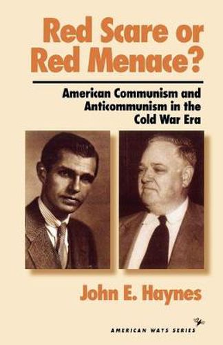 Cover image for Red Scare or Red Menace?: American Communism and Anticommunism in the Cold War Era