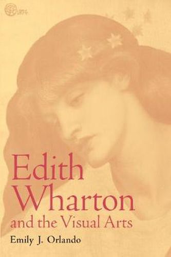 Cover image for Edith Wharton and the Visual Arts