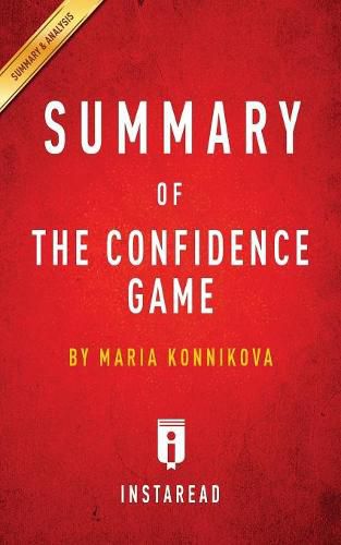 Cover image for Summary of The Confidence Game: by Maria Konnikova Includes Analysis