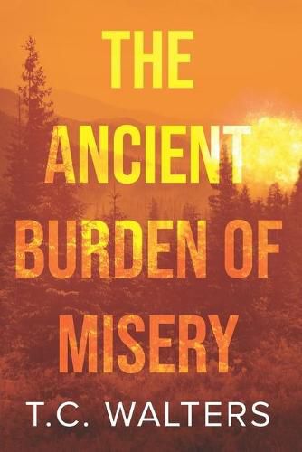 Cover image for The Ancient Burden of Misery