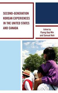 Cover image for Second-Generation Korean Experiences in the United States and Canada