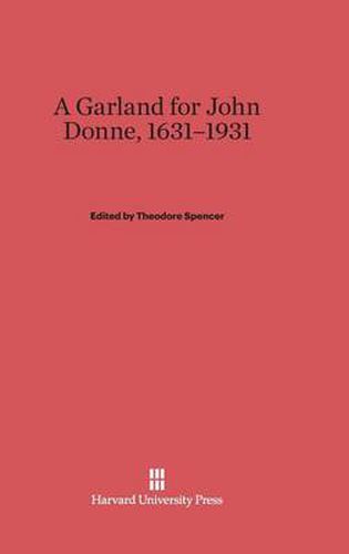 A Garland for John Donne, 1631-1931