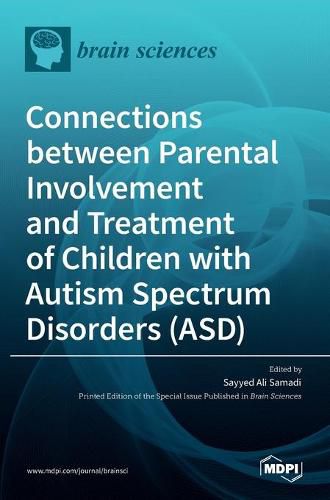 Cover image for Connections between Parental Involvement and Treatment of Children with Autism Spectrum Disorders (ASD)