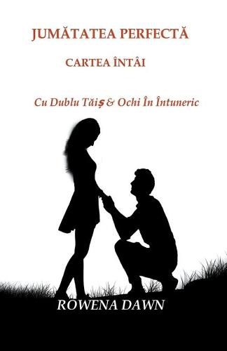 Cover image for Jumatatea Perfecta Cartea Intai