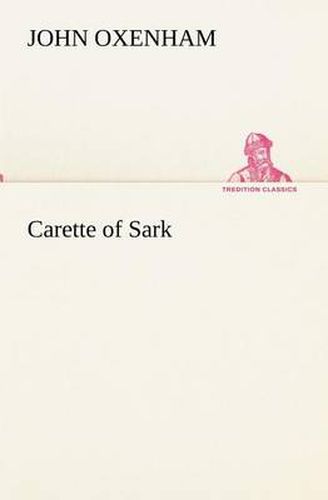 Cover image for Carette of Sark