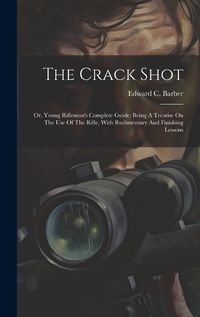 Cover image for The Crack Shot