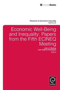 Cover image for Economic Well-Being and Inequality: Papers from the Fifth ECINEQ Meeting