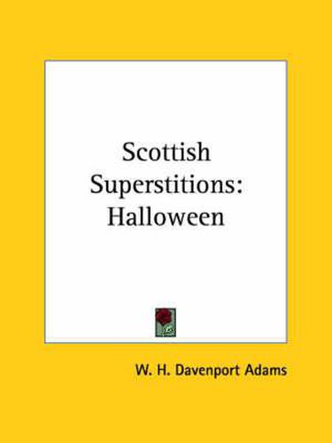 Cover image for Scottish Superstitions: Halloween