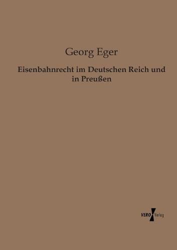Cover image for Eisenbahnrecht im Deutschen Reich und in Preussen