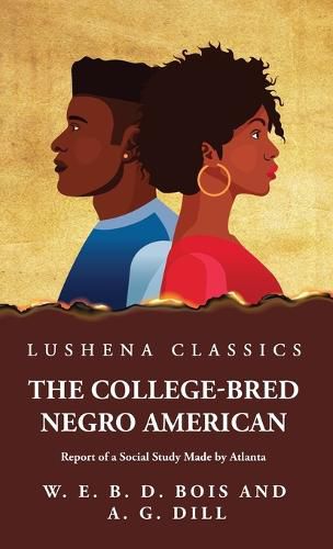 Cover image for The College-Bred Negro American