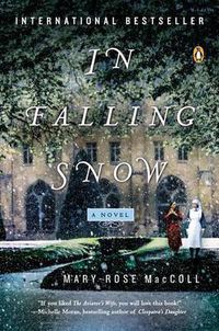 Cover image for In Falling Snow: A Novel