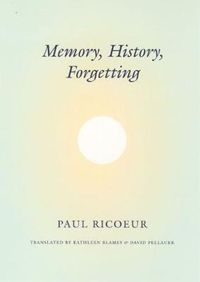 Cover image for Memory, History, Forgetting