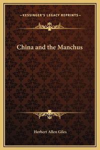 Cover image for China and the Manchus