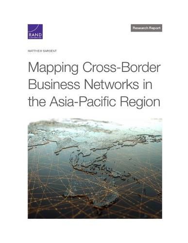 Cover image for Mapping Cross-Border Business Networks in the Asia-Pacific Region
