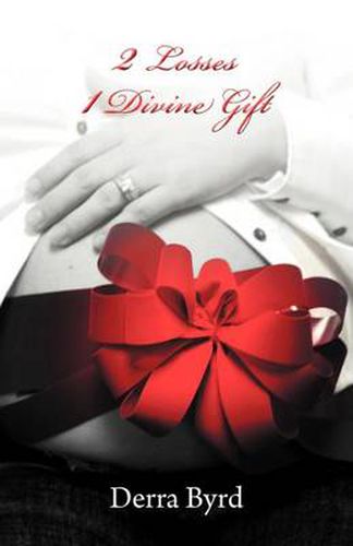 Cover image for 2 Losses 1 Divine Gift