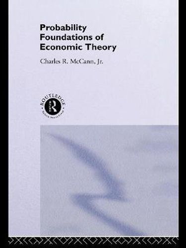 Cover image for Probability Foundations of Economic Theory