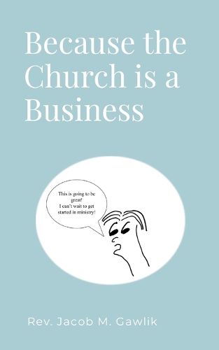 Cover image for Because the Church is a Business