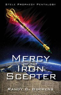 Cover image for Mercy of the Iron Scepter: Stele Prophecy Pentalogy