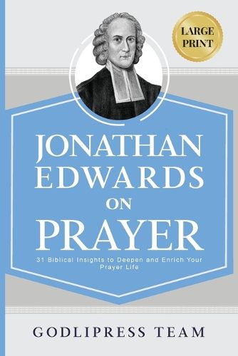 Jonathan Edwards on Prayer