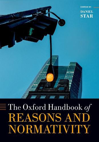 Cover image for Oxford Handbook of Reasons and Normativity