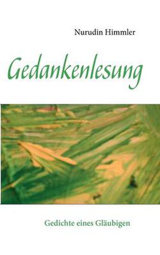 Cover image for Gedankenlesung: Gedichte eines Glaubigen