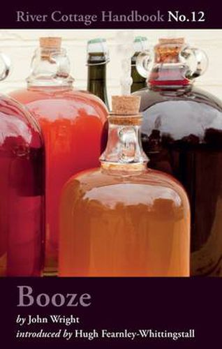 Cover image for Booze: River Cottage Handbook No.12