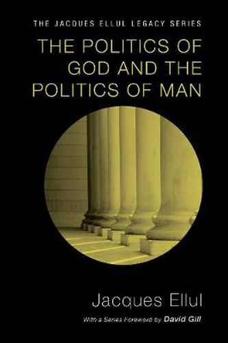 Cover image for The Politics of God and the Politics of Man