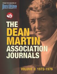 Cover image for The Dean Martin Association Journals Volume 3 - 1972 to 1976