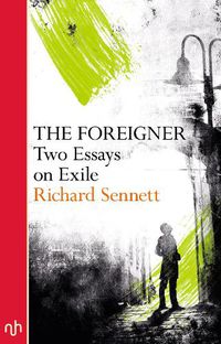 Cover image for The Foreigner: Two Essays on Exile