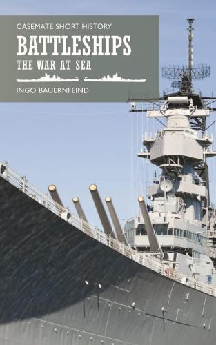 Cover image for Battleships: The War at Sea