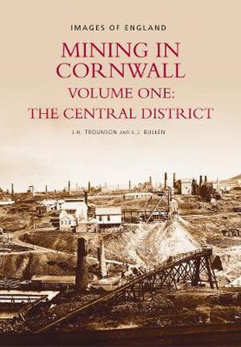 Cover image for Mining in Cornwall Vol 1: Central District