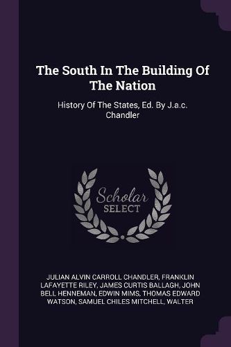 Cover image for The South In The Building Of The Nation