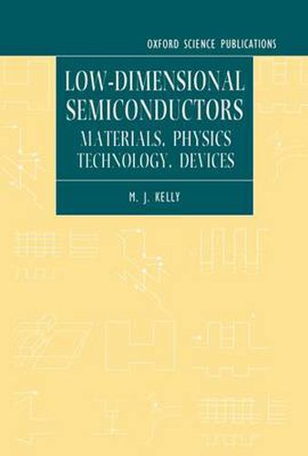 Cover image for Low-dimensional Semiconductors: Materials, Physics, Technology, Devices