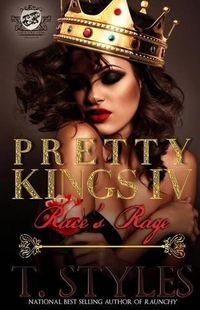 Cover image for Pretty Kings 4: Race's Rage (The Cartel Publications Presents)