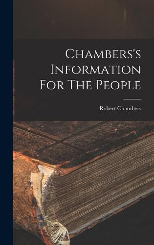 Cover image for Chambers's Information For The People