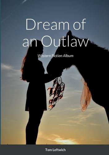 Dream of an Outlaw