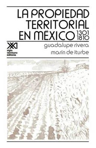 Cover image for La Propiedad Territorial En Mexico 1301-1810