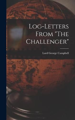 Cover image for Log-letters From The Challenger [microform]