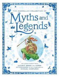 Cover image for The Macmillan Collection of Myths and Legends