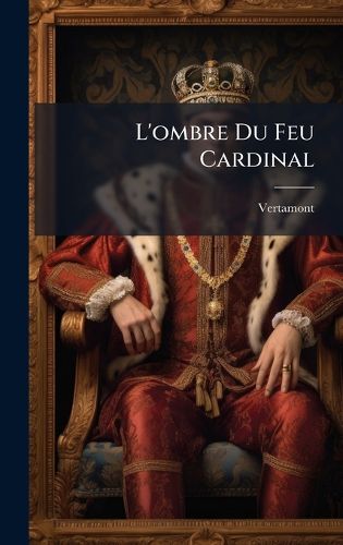 Cover image for L'ombre Du Feu Cardinal