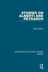 Cover image for Studies on Alberti and Petrarch