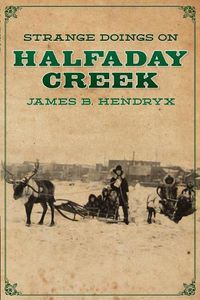 Cover image for Strange Doings on Halfaday Creek