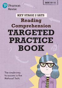 Cover image for Pearson REVISE Key Stage 2 SATs English - Reading Comprehension - Targeted Practice: for home learning and the 2022 and 2023 exams