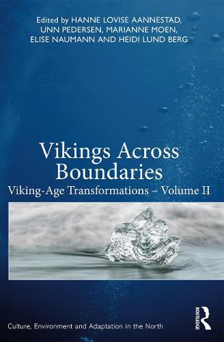 Cover image for Vikings Across Boundaries: Viking-Age Transformations - Volume II