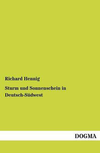 Cover image for Sturm Und Sonnenschein in Deutsch-Sudwest