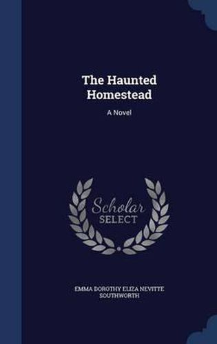 Cover image for The Haunted Homestead