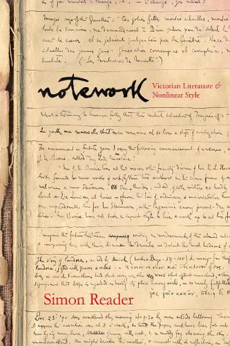 Cover image for Notework: Victorian Literature and Nonlinear Style