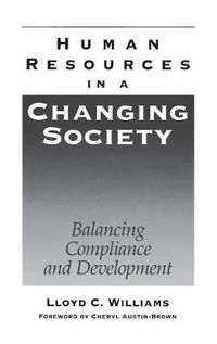 Cover image for Human Resources in a Changing Society: Balancing Compliance and Development