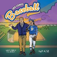 Cover image for Jay Loves Baseball