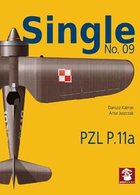 Cover image for Single 9: PZL P.11a